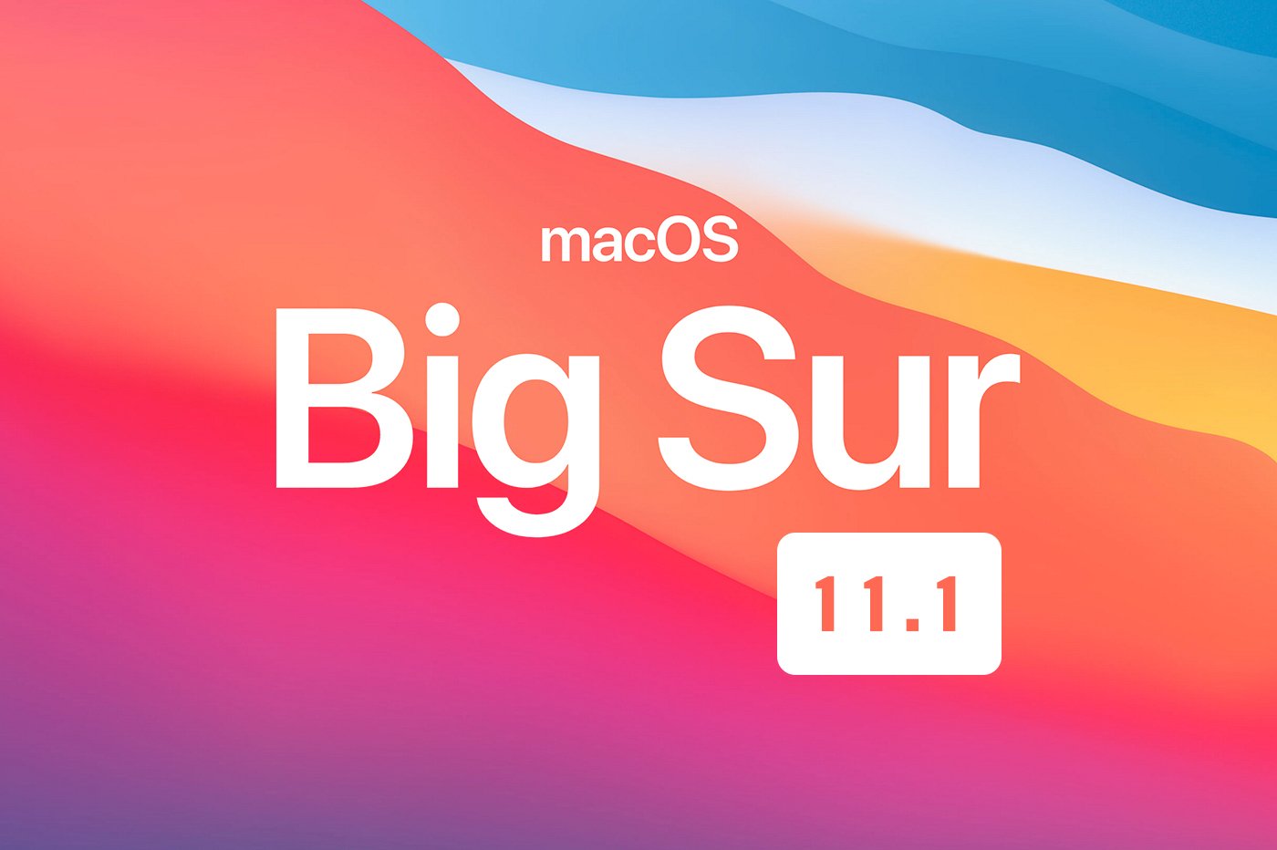 macOS Big Sur 11.1