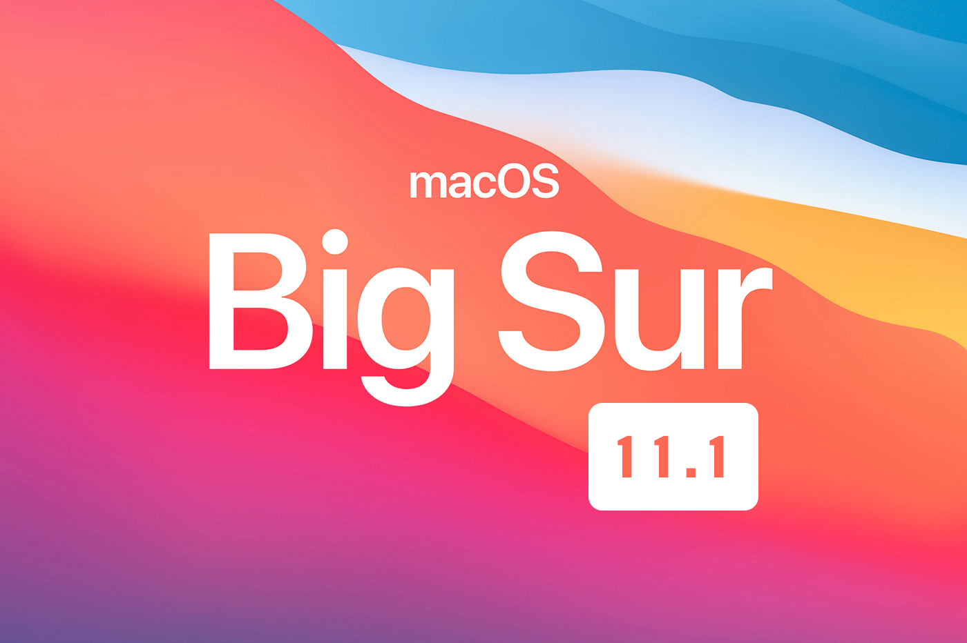 macOS Big Sur 11.1