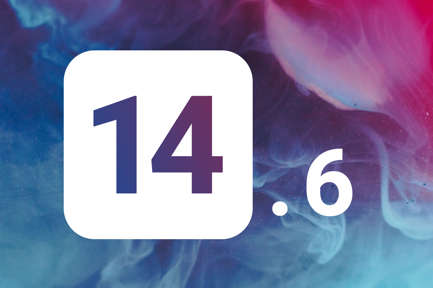 iOS 14.6