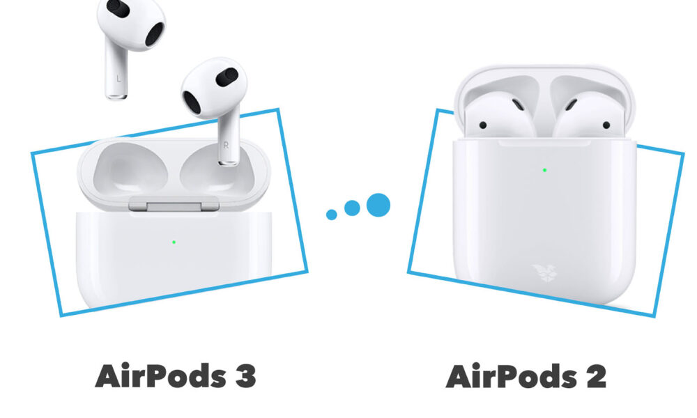 AirPods 3 (2021) vs AirPods 2 (2019) : comparatif et différences