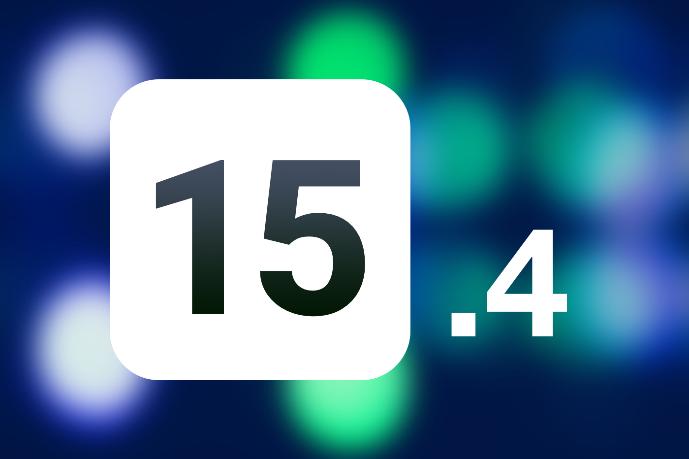 iOS 15.4 sur fond bleu et vert