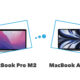 Comparatif MacBook Pro M2 vs MacBook Air M2