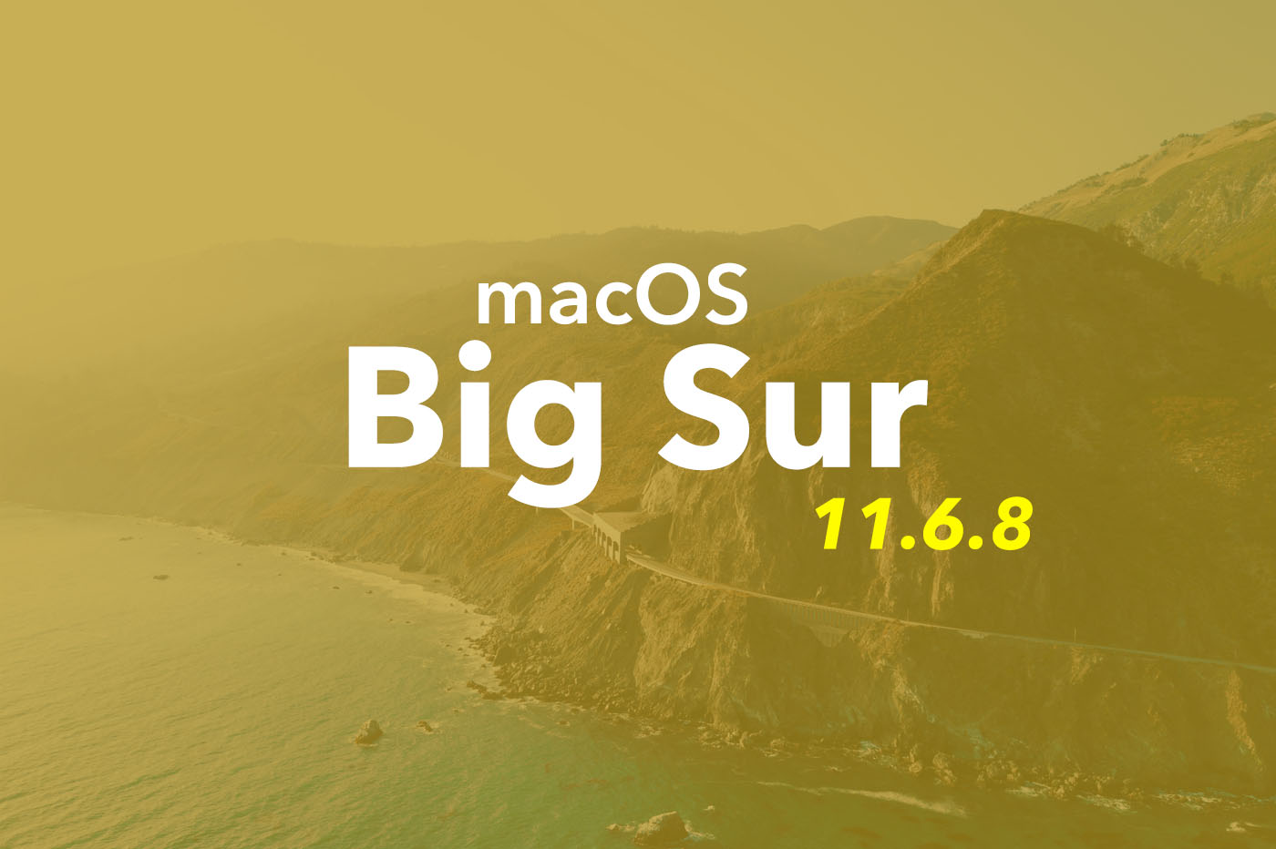 big Sur 11.6.8 macOS