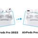 AirPods Pro 1 VS 2