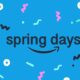 Amazon Spring Days